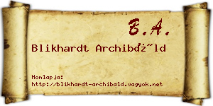 Blikhardt Archibáld névjegykártya